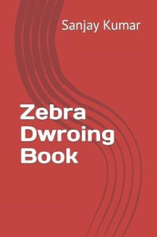 Cover of Zebra Dwroing Book