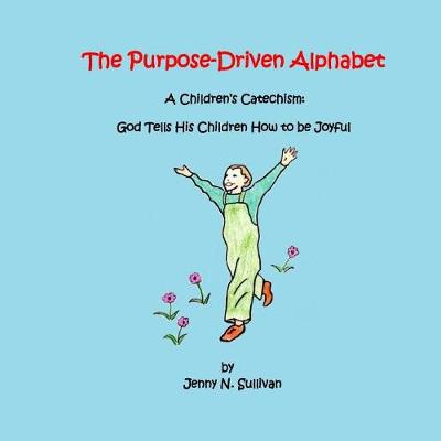 Book cover for The Purpose-Driven Alphabet