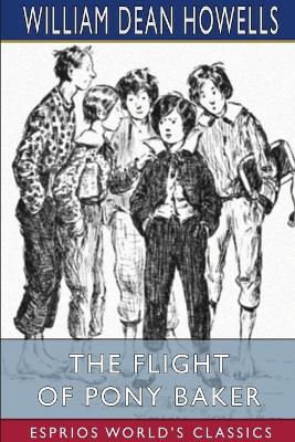 Book cover for The Flight of Pony Baker (Esprios Classics)