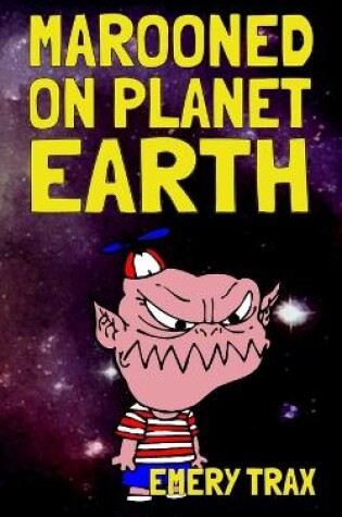 Cover of Marooned on Planet Earth