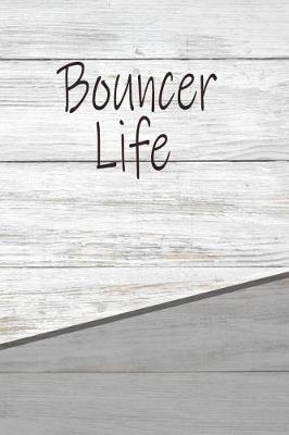 Book cover for Bouncer Life