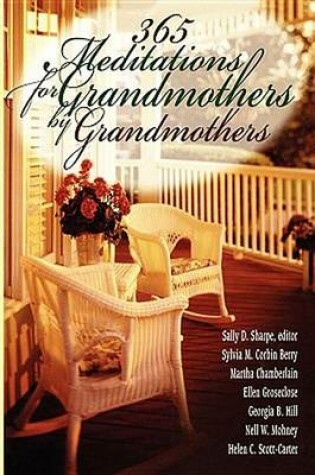 Cover of 365 Meditations for Grandmothers by Grandmothers