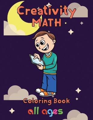 Book cover for Creativity Math coloring book all ages