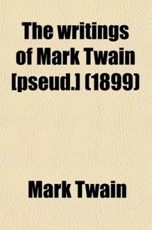 Cover of The Writings of Mark Twain [Pseud.] Volume 5