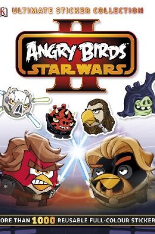 Cover of Angry Birds Star Wars II Ultimate Sticker Collection