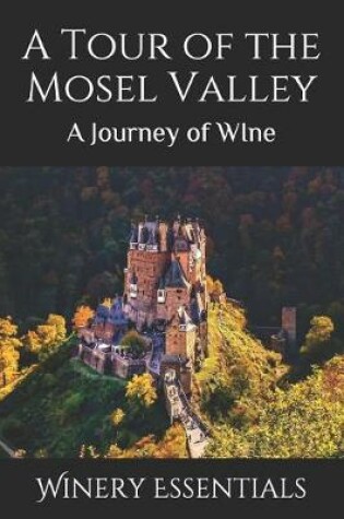 Cover of A Tour of the Mosel Valley