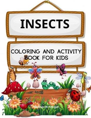 Book cover for Insects Coloring and Activity Book for Kids