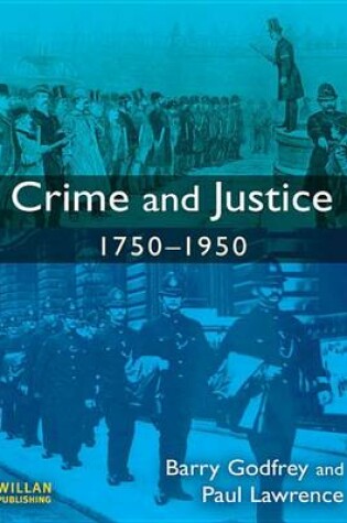 Cover of Crime and Justice 1750-1950