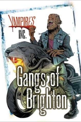 Cover of Vampires Inc: Gangs of Brighton