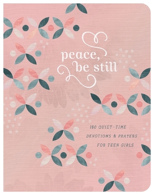 Book cover for Peace, Be Still (Teen Girls)