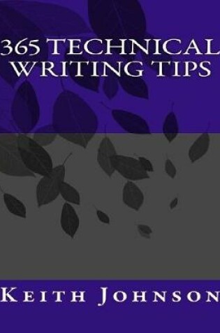 Cover of 365 Technical Writing Tips