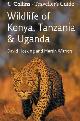 Cover of Wildlife of Kenya, Tanzania and Uganda