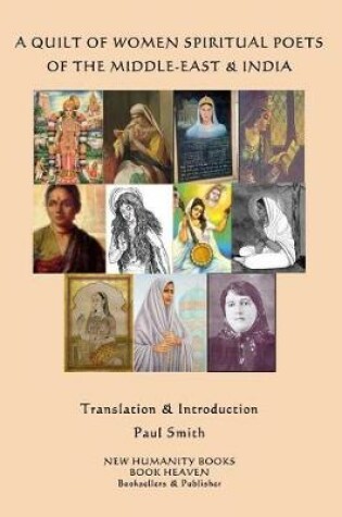 Cover of A Quilt of Women Mystical Poets of the Middle East & India