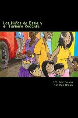Cover of Los Ninos de Essie y el Ternero Rodante