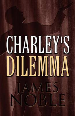 Book cover for Charley's Dilemma