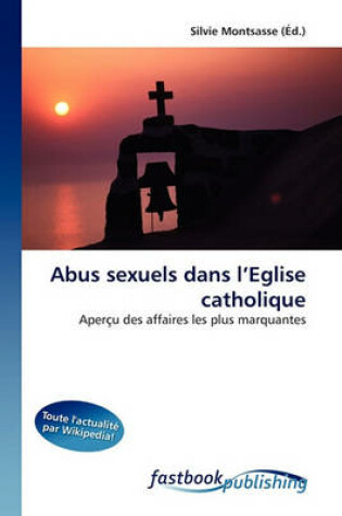 Cover of Abus Sexuels Dans L'Eglise Catholique