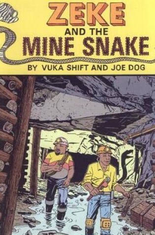 Cover of Zeke and the Mine Snake