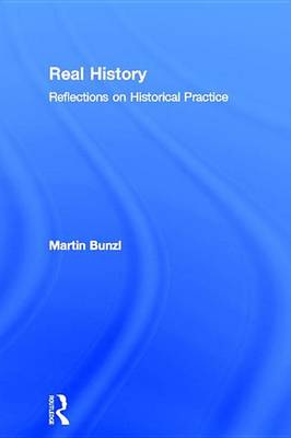 Book cover for Real History: Reflections on Historical Practice