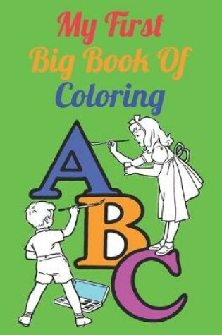 Cover of My First Big Book Of Coloring