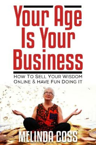 Cover of Your Age is Your Business