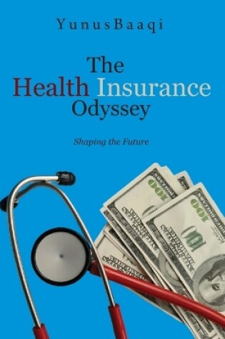 Cover of The Health Insurance Odyssey