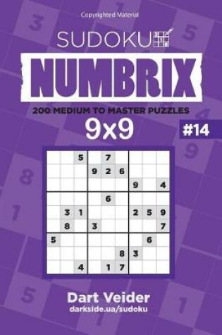 Cover of Sudoku - 200 Medium to Master Puzzles 9x9 (Volume 14)