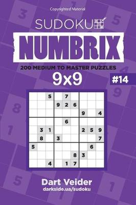 Cover of Sudoku - 200 Medium to Master Puzzles 9x9 (Volume 14)