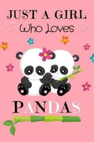 Cover of Just A Girl Who Loves Pandas