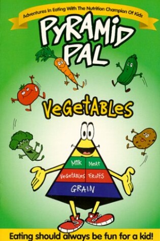 Cover of Pyramid Pal: Vegetables