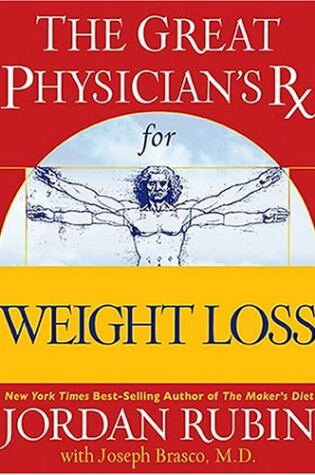 The Great Physician's RX for Weight Loss