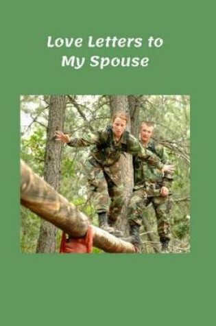 Cover of Love Letters to My Spouse