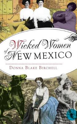 Book cover for Wicked Women of New Mexico