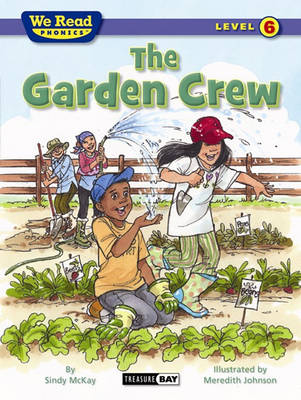 Book cover for The Garden Crew (We Read Phonics - Level 6)