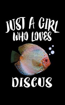 Book cover for Just A Girl Who Loves Discus