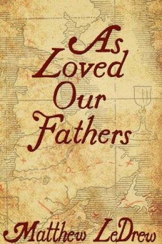 Cover of As Loved Our Fathers
