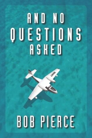 Cover of And No Questions Asked