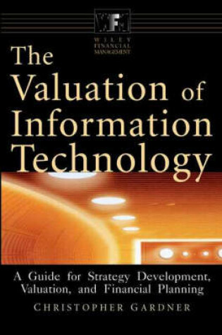 Cover of The Valuation of Information Technology