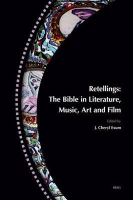 Book cover for Retellings: The Bible in Literature, Music, Art and Film