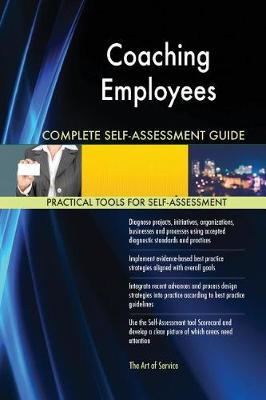 Book cover for Coaching Employees Complete Self-Assessment Guide