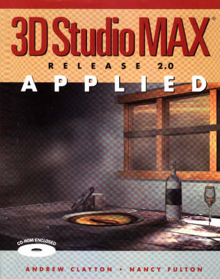 Book cover for 3D STUDIO MAX Applied Release 2.0