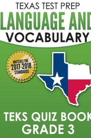 Cover of Texas Test Prep Language and Vocabulary Teks Quiz Book Grade 3