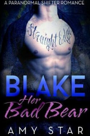Cover of Blake, Her Bad Bear