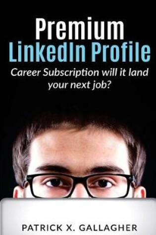 Cover of Premium LinkedIn Profile Career Subscription