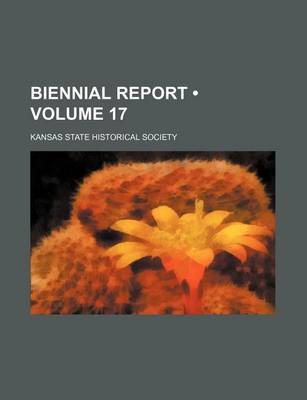 Book cover for Biennial Report (Volume 17)