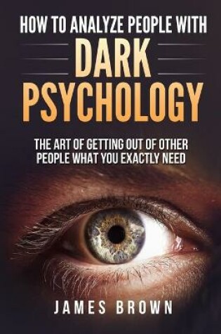 Cover of How to Analyze People with Dark Psychology