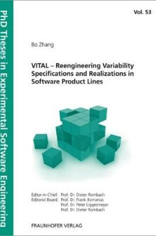 Cover of VITAL - Reengineering Variability Specifications and Realizations in Software Product Lines.