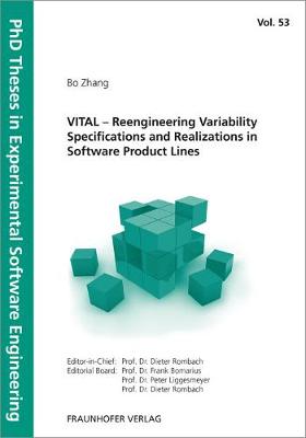 Cover of VITAL - Reengineering Variability Specifications and Realizations in Software Product Lines.