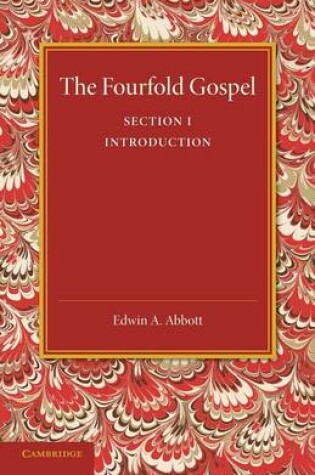 Cover of The Fourfold Gospel: Volume 1, Introduction