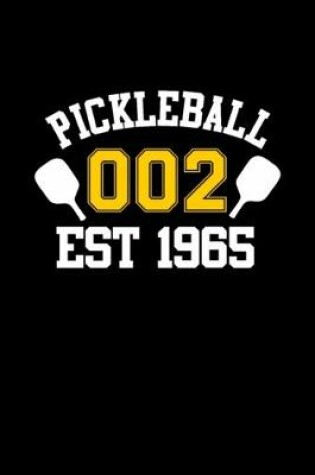Cover of Pickleball 002 EST 1965 zero zero two funny