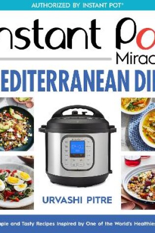 Cover of Instant Pot Miracle Mediterranean Diet Cookbook